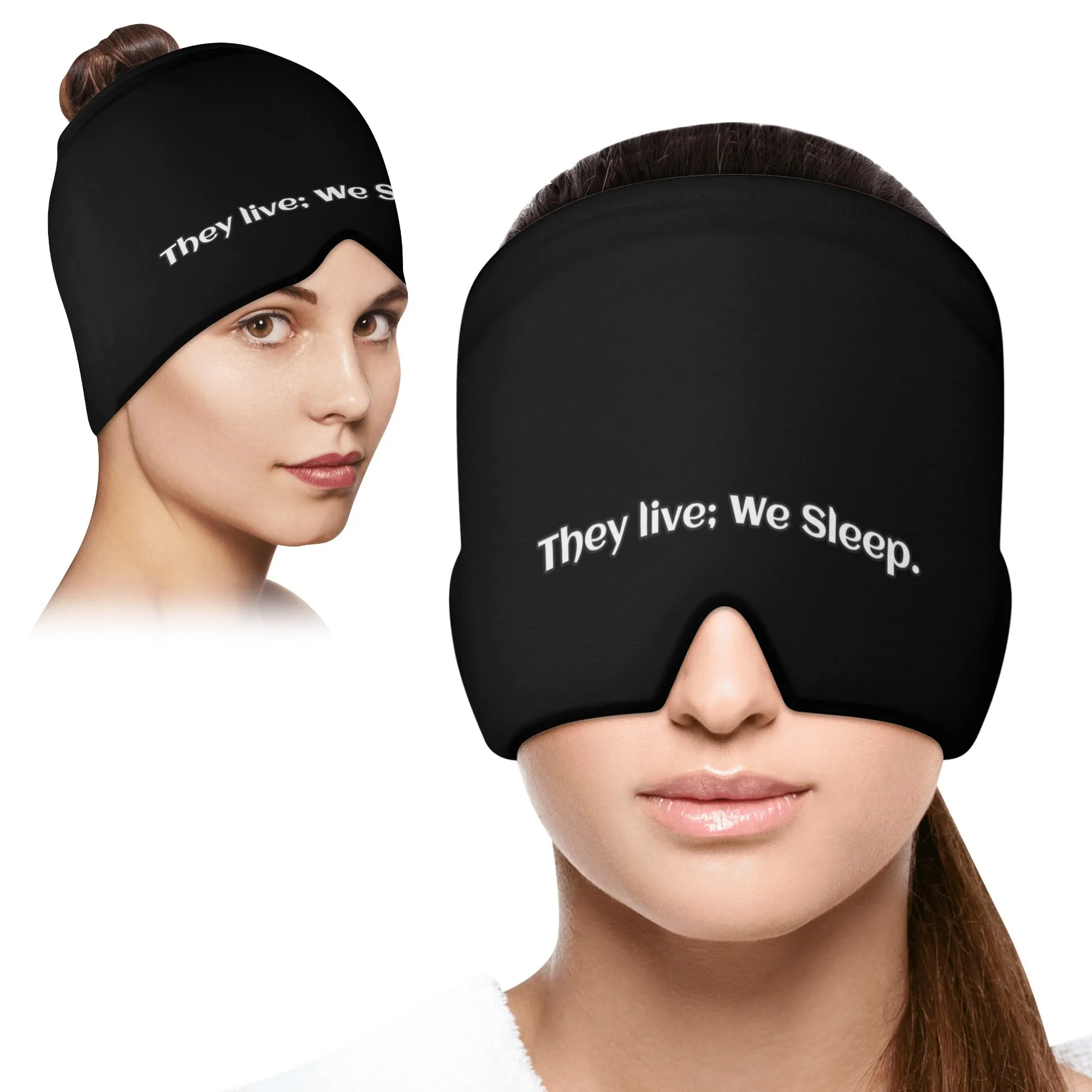 Ice Head Wrap - "They Live; We Sleep"